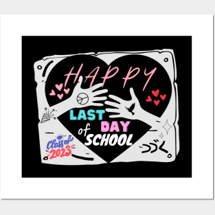 Happy Last Day of School Funny Teacher And Student Posters and Art